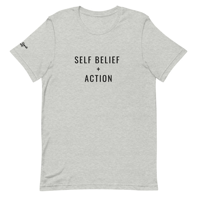 Self Belief + Action