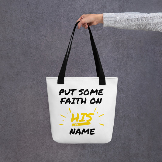 Faith On HIS Name (Large) Tote