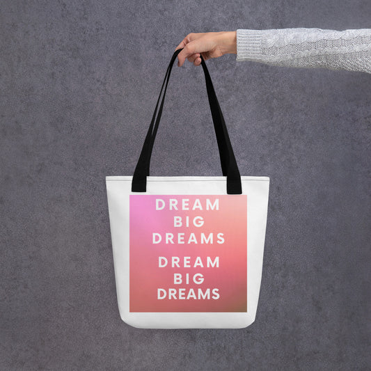 Dream Big Dreams (Large) Tote