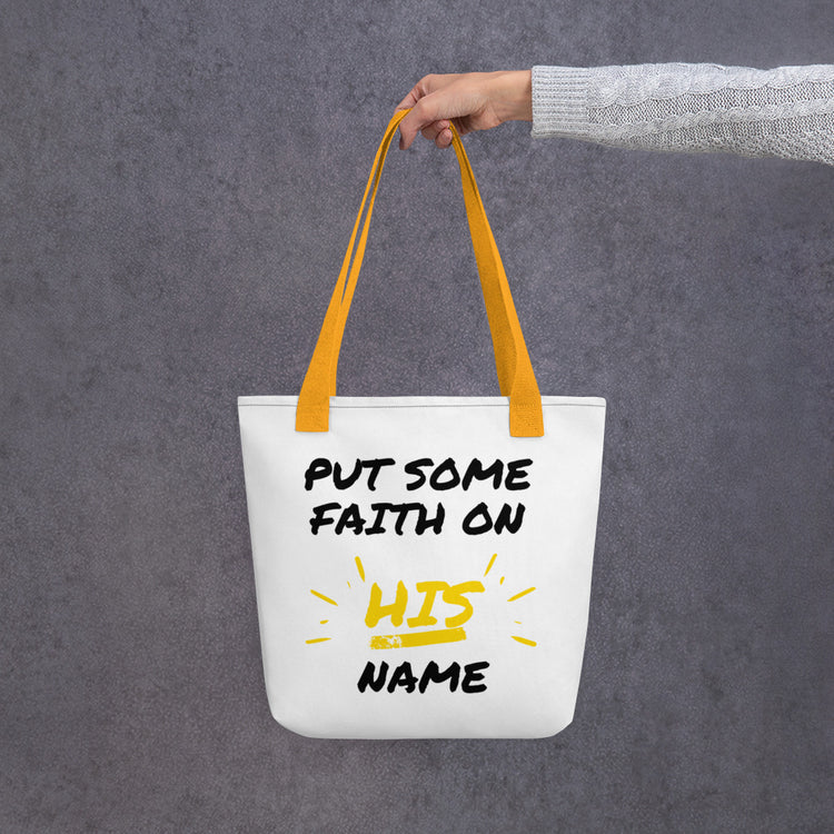 Faith On HIS Name (Large) Tote