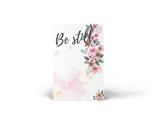 Be Still - Journal