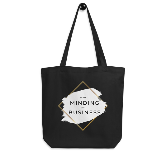 Minding My Business Tote Bag