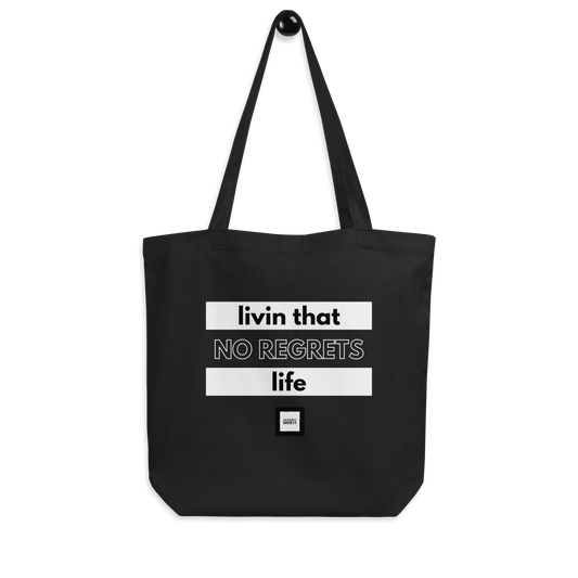 Livin That No Regrets Life Tote