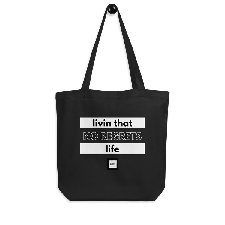 Livin That No Regrets Life Tote