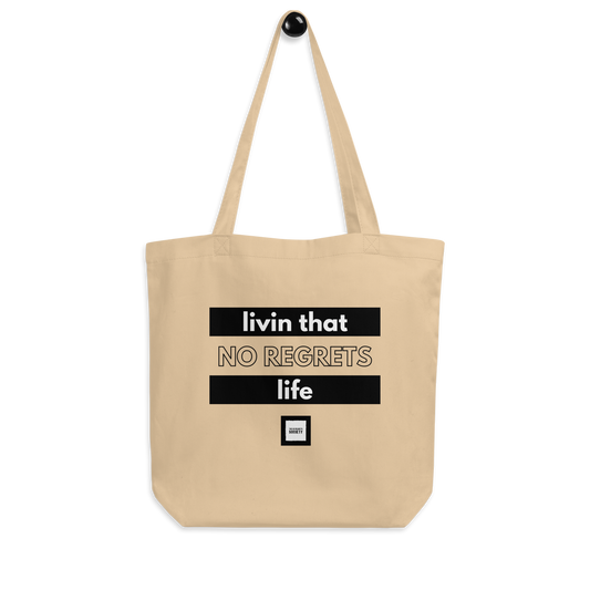 Livin That No Regrets Life Tote