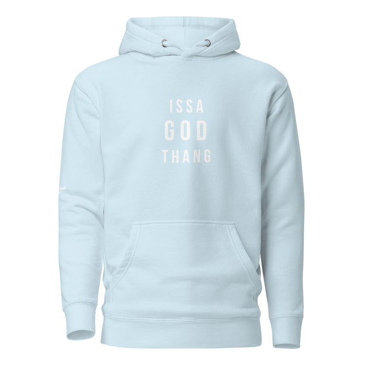 Issa God Thang Hoodie